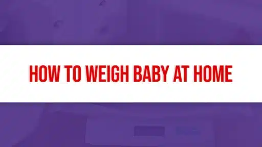 How To Weigh Baby At Home