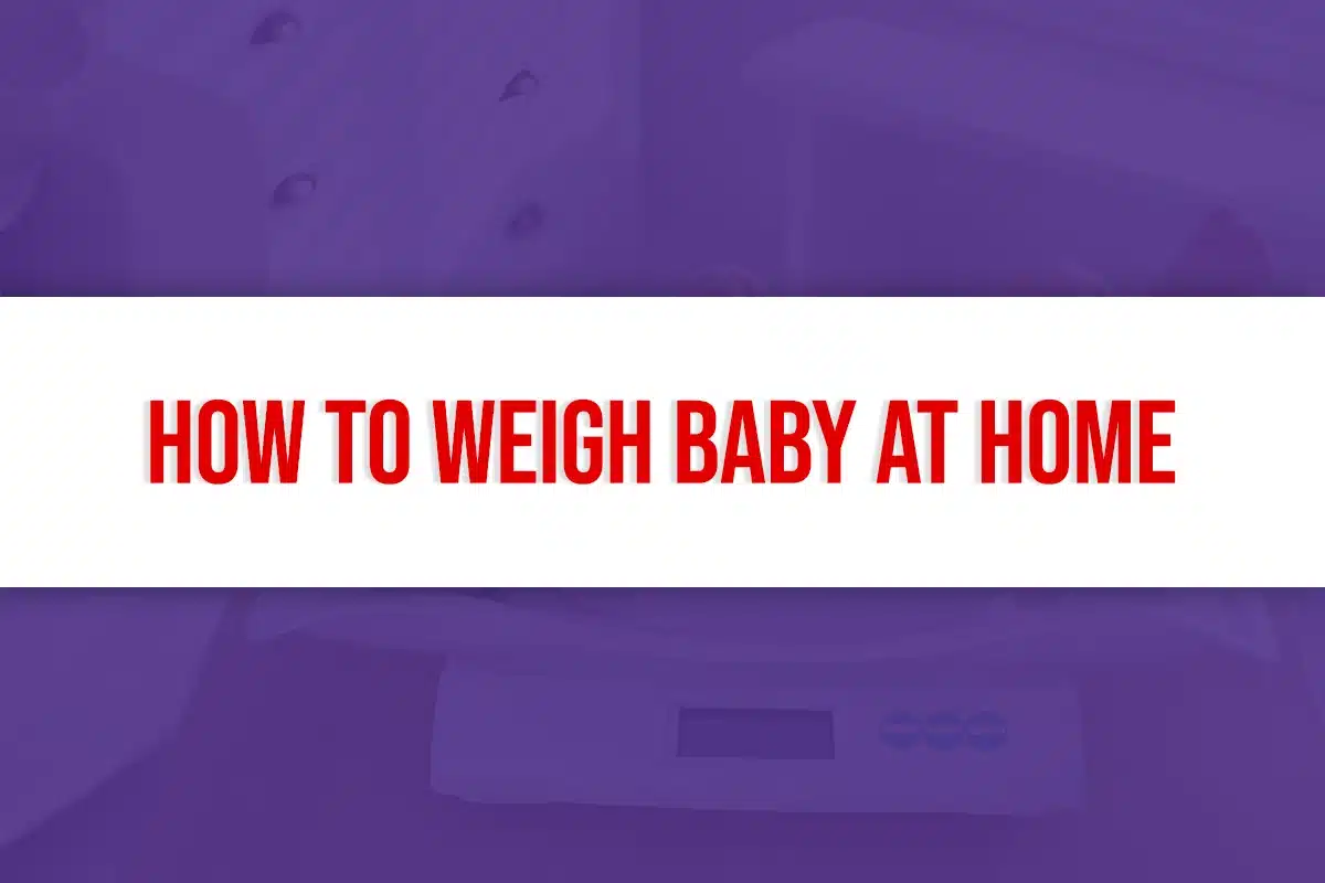 How To Weigh Baby At Home