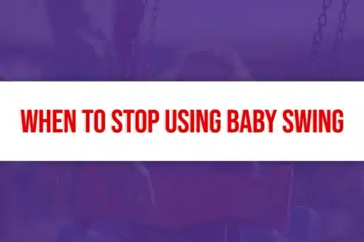 When to Stop Using Baby Swings