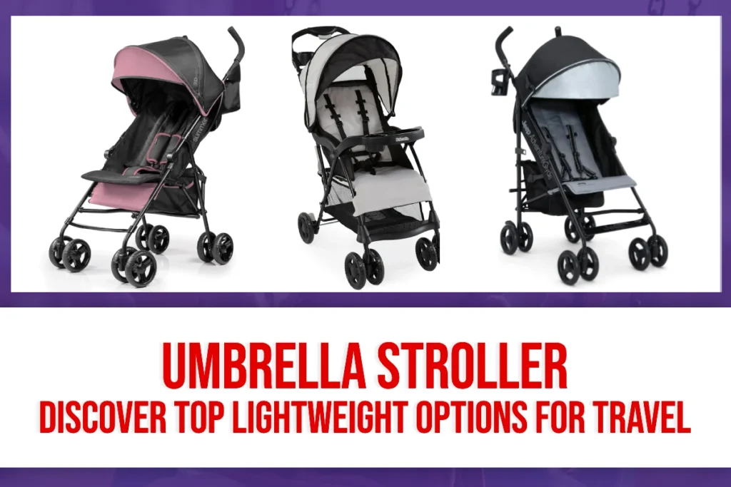 Best Umbrella Stroller