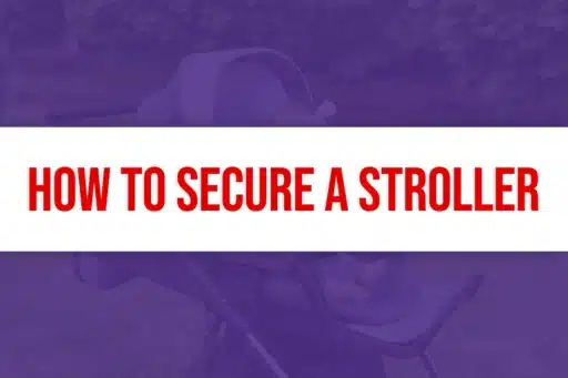 How to Secure a Stroller 2