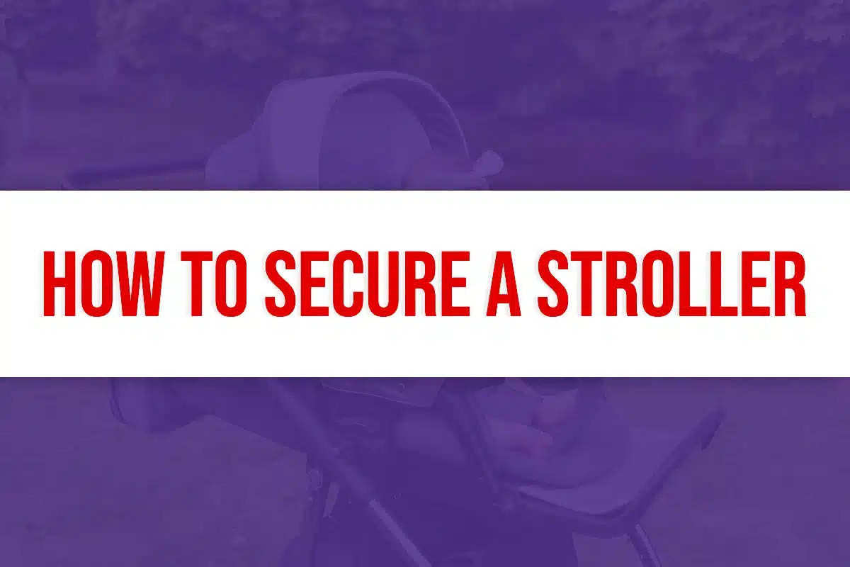 How to Secure a Stroller 2