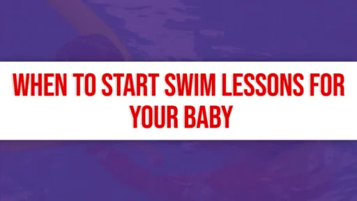 When to Start Swim Lessons for Your Baby