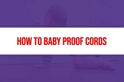 How to Baby Proof Cords